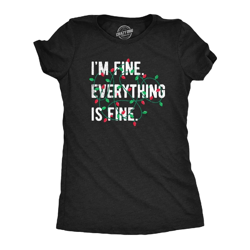 Embroidered Women T Shirt with Intricate DetailsIm Fine Everything Is Fine Women's T Shirt