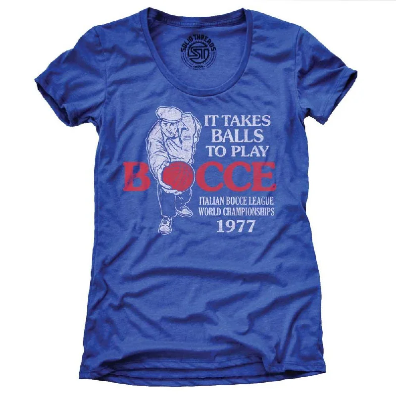 V - Neck Women T Shirt to Enhance the NecklineWomen's It Takes Balls To Play Bocce T-shirt